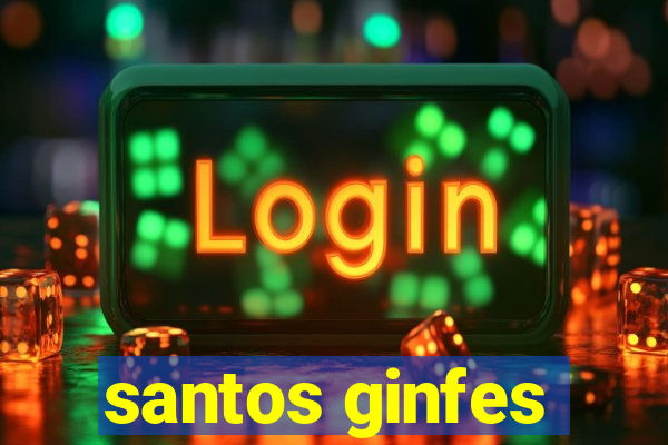 santos ginfes